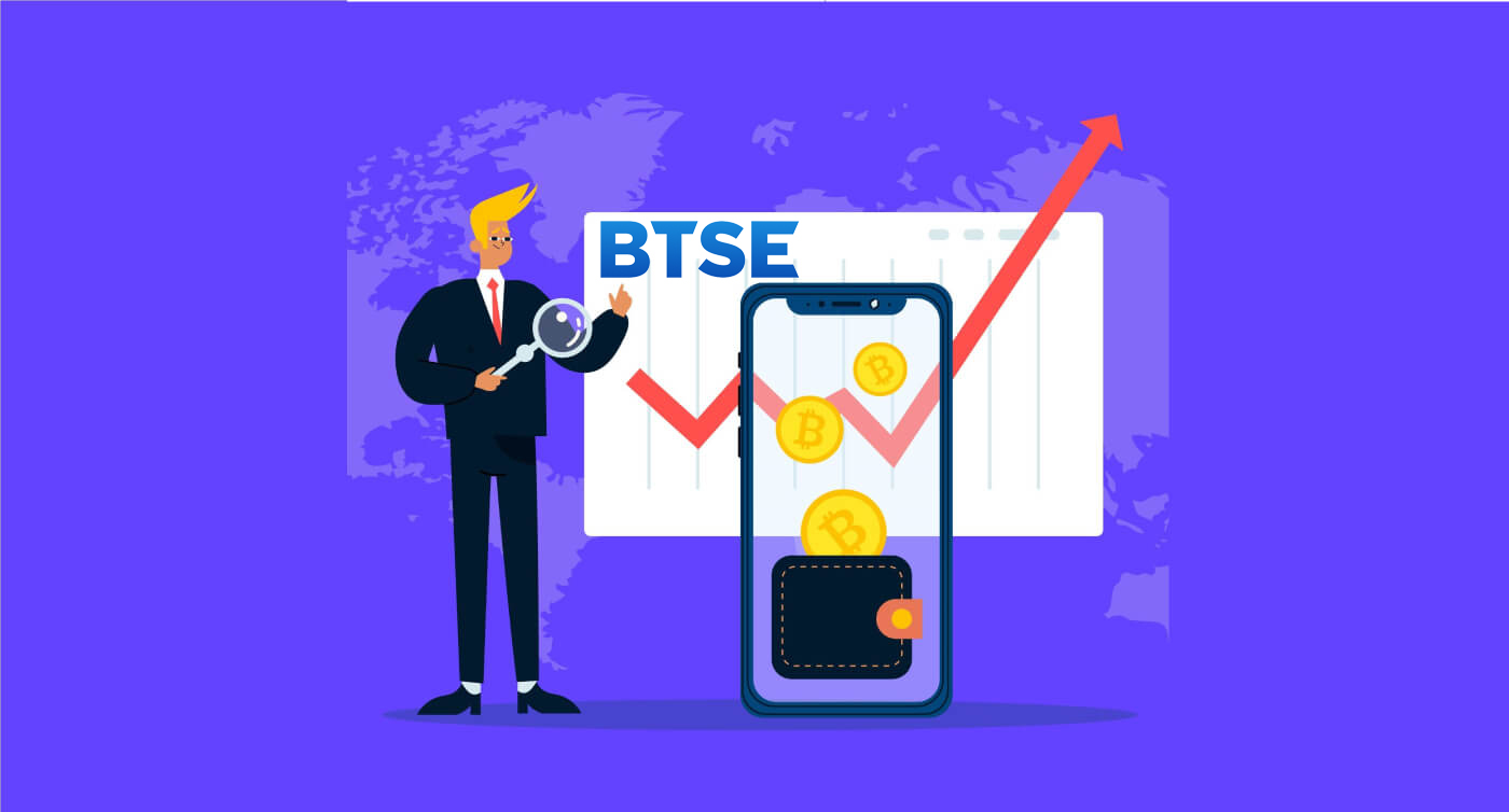 How to Register and Withdraw at BTSE